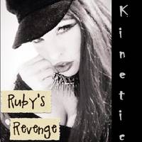Ruby's Revenge : Kinetic